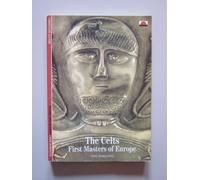 The Celts: First Masters of Europe (New Horizons)