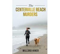 The Centerville Beach Murders: Where Trust Ends and the Fog Begins (The Redwood Coast Mysteries)