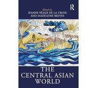 The Central Asian World (Routledge Worlds)