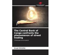 The Central Bank of Congo confronts the phenomenon of street trading: Challenges and prospects