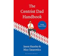 The Centrist Dad Handbook (Bloomsbury Publishing)