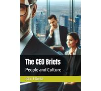 The CEO Briefs: People and Culture: 3