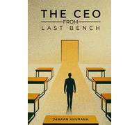 The CEO from Last Bench | Jahaan Khurana