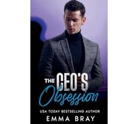 The CEO’s Obsession: 2 (Possessive Billionaires)