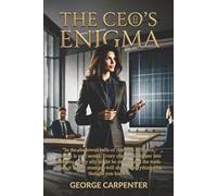 The CEO's Enigma: The CEO's Enigma' Invites You to Unravel the Complex Web of Office Thefts, Hidden Motives, and Forbidden Attractions.