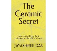 The Ceramic Secret: How an Old Piggy Bank Unlocked a Lifetime of Wealth