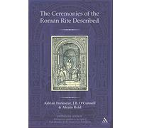 The Ceremonies of the Roman Rite Described