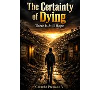 The Certainty of Dying: There Is Still Hope