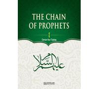 The Chain of Prophets (as) - Vol.1 [Students book] - Islamic Studies Textbook: The history of Prophets according to the Quran