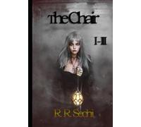 The Chair (Complete: Parts 1-3)