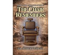 The Chair Remembers