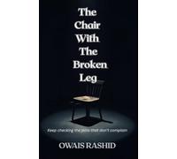 The Chair with the Broken Leg: A Novel of Repair, Patience, and Home