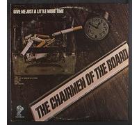 The Chairmen Of The Board - Give Me Just A Little More Time