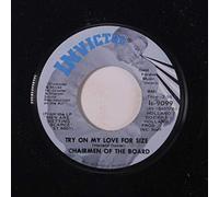 The Chairmen Of The Board - try on my love for size 45 rpm single