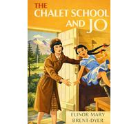 The Chalet School and Jo: Chalet School #7