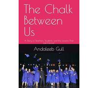 The Chalk Between Us