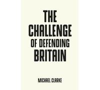 The challenge of defending Britain (Pocket Politics)