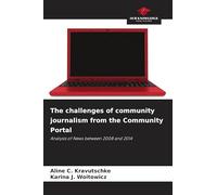 The challenges of community journalism from the Community Portal: Analysis of News between 2008 and 2014