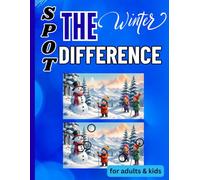 The challenging Spot The Difference Hard Book For Adults and kids | with Hard Differences to Find, Picture Puzzles in Full Color Difference: Spot The Difference Winter