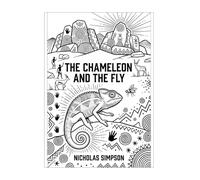 The chameleon and the fly: A story of kings, tricksters, friends and the early days of a great African nation