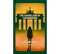The Chameleon of Carisbrooke: The Ember Enigmas - Book Four