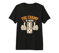 The Champ Is Here Dominó King Domino Player Tile Lover Camiseta Premium