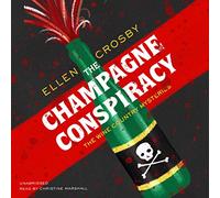 The Champagne Conspiracy: A Wine Country Mystery (Wine Country Mysteries, libro 7)