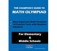 THE CHAMPION’S GUIDE TO MATH OLYMPIAD