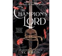 The Champion's Lord: A Dark MM Political Fantasy Romance: 1 (The Fall of Ashton)