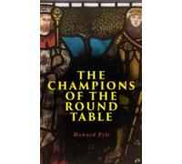 The Champions Of The Round Table (ebook)