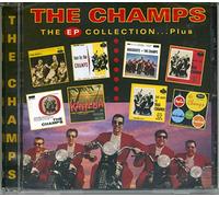 The Champs - The Ep Collection...Plus