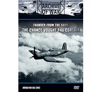 The Chance Vought F4U Corsair - Thunder from the Skies(American War Eagles Series) [Reino Unido] [DVD]