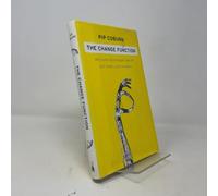 The Change Function: Why Some Technologies Take Off and Others Crash and Burn