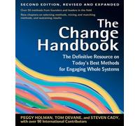 The Change Handbook: Group Methods for Shaping the Future (AGENCY/DISTRIBUTED)