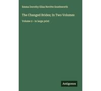 The Changed Brides; In Two Volumes: Volume 2 - in large print