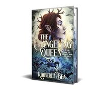 The Changeling Queen: Deluxe Limited Edition