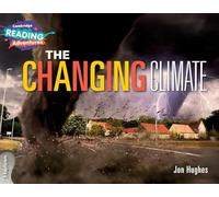 The changing climate. Level 3 Explorers. Per la Scuola media (Cambridge Reading Adventures)