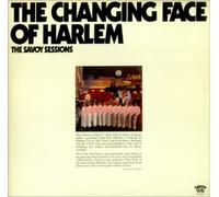 The Changing Face Of Harlem - The Savoy Sessions [Vinyl]