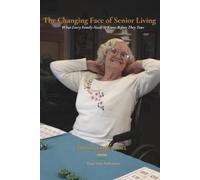 The Changing Face of Senior Living: What Every Family Needs to Know Before They Tour
