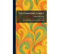 The Changing Family: Social and Religious Aspects of the Modern Family