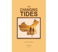 The Changing Tides: A fictional memoir