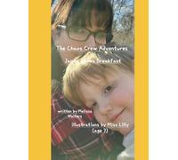 The Chaos Crew Adventures: James Cooks Breakfast