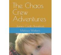 The Chaos Crew Adventures: James Cooks Breakfast