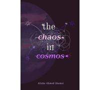 The Chaos in Cosmos