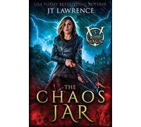The Chaos Jar: An Urban Fantasy Action Adventure: 5 (Blood Magic)
