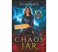 The Chaos Jar, Livro 5, uma aventura de ação e fantasia urbana: Magia de Sangue, Edição em Português, uma série completa de 6 livros