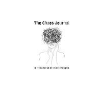 The Chaos Journal: to make sense of chaotic thoughts