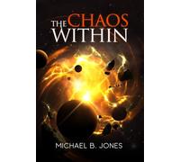 The Chaos Within
