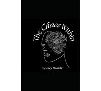 The Chaos Within