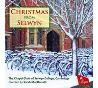 The Chapel Choir of Selwyn College, Cambridge - Christmas From Selwyn